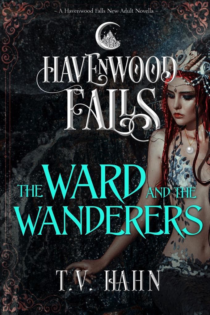 The Ward & the Wanderers (Havenwood Falls, #22)