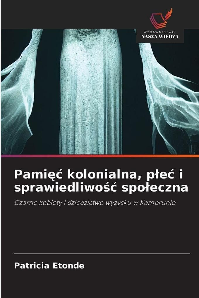 Pami kolonialna, pe i sprawiedliwo spoeczna