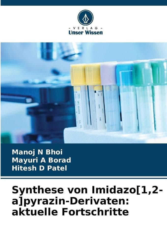 Synthese von Imidazo[1,2-a]pyrazin-Derivaten: aktuelle Fortschritte