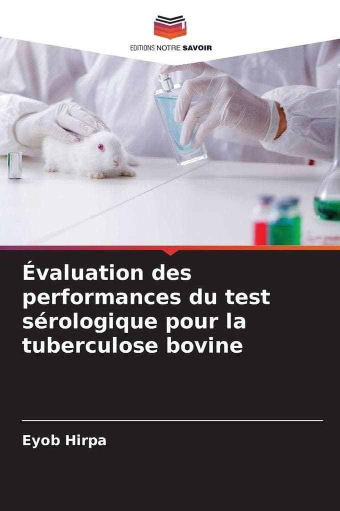 Évaluation des performances du test sérologique pour la tuberculose bovine