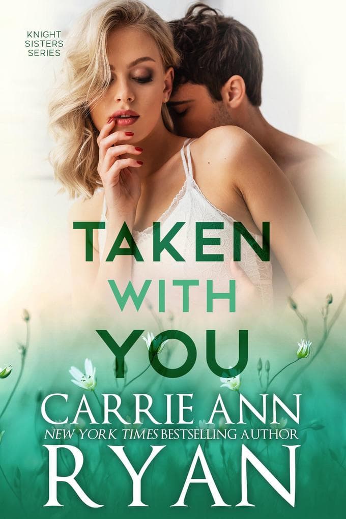 Taken With You (Knight Sisters, #4)