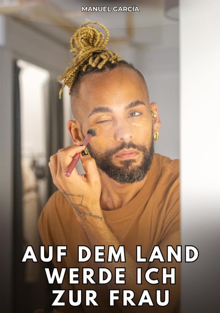 Auf dem Land werde ich zur Frau