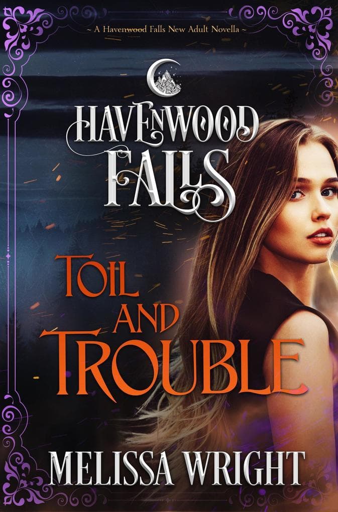 Toil and Trouble (Havenwood Falls, #23)