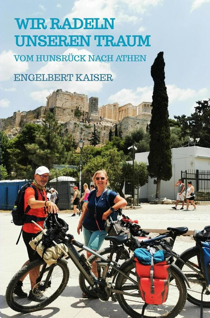 Wir radeln unseren Traum