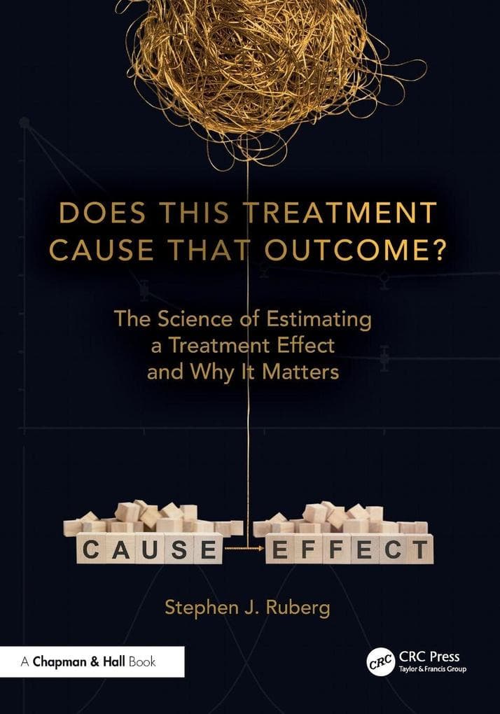 Does This Treatment Cause That Outcome?