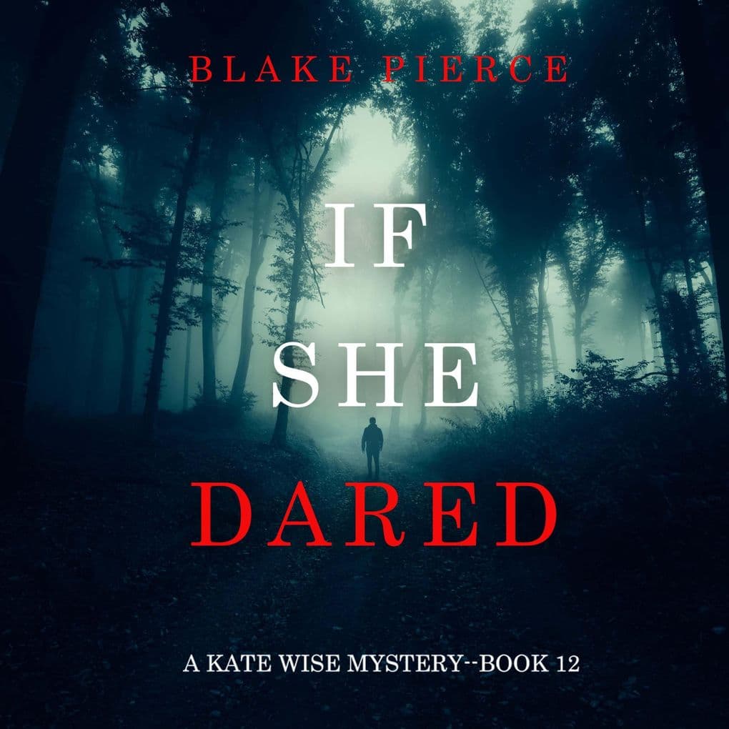If She Dared (A Kate Wise MysteryBook 12)
