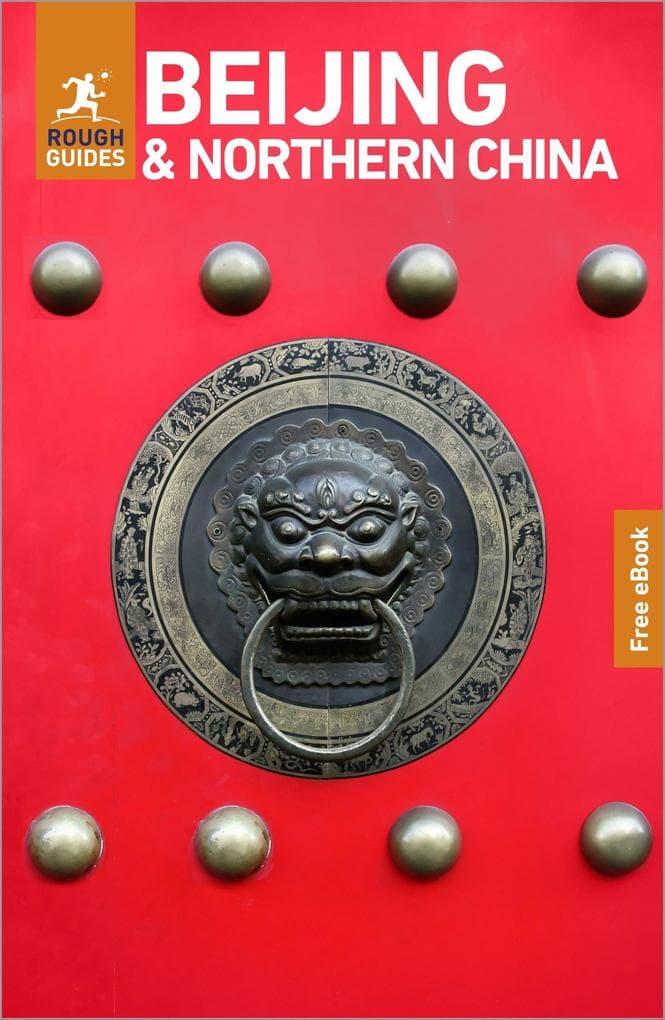 Rough Guides Beijing and Northern China: Travel Guide with eBook