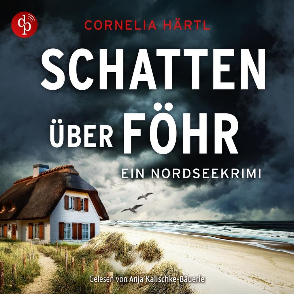 Schatten über Föhr | Ein spannendes Nordsee-Krimi-Hörbuch über Mord, Ermittlungen und das raue Inselflair