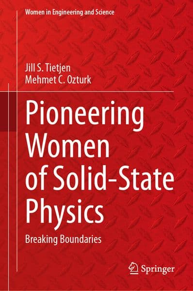 Pioneering Women of Solid-State Physics