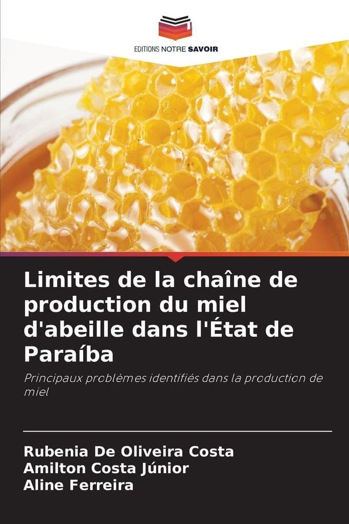 Limites de la chaîne de production du miel d'abeille dans l'État de Paraíba