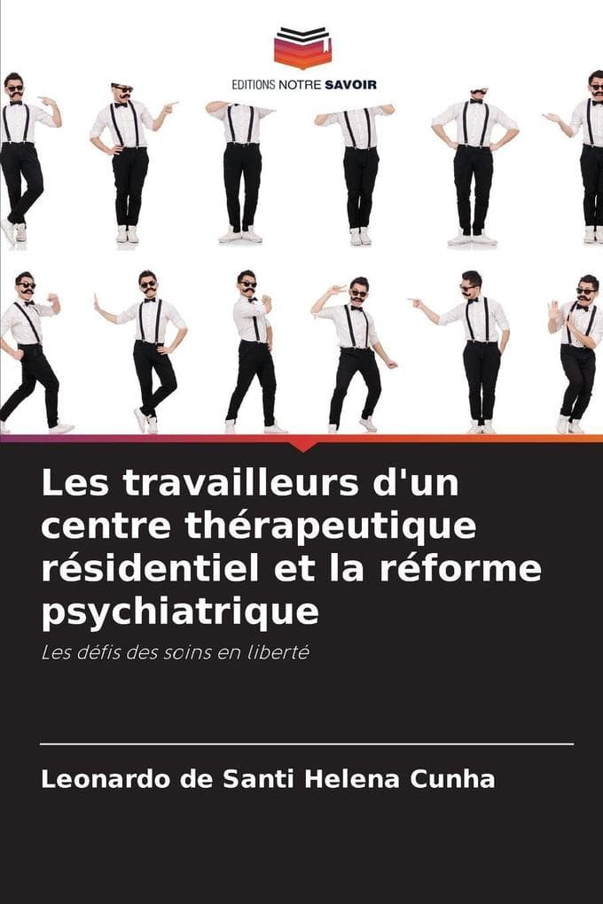 Les travailleurs d'un centre thérapeutique résidentiel et la réforme psychiatrique