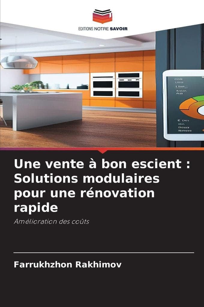 Une vente à bon escient : Solutions modulaires pour une rénovation rapide