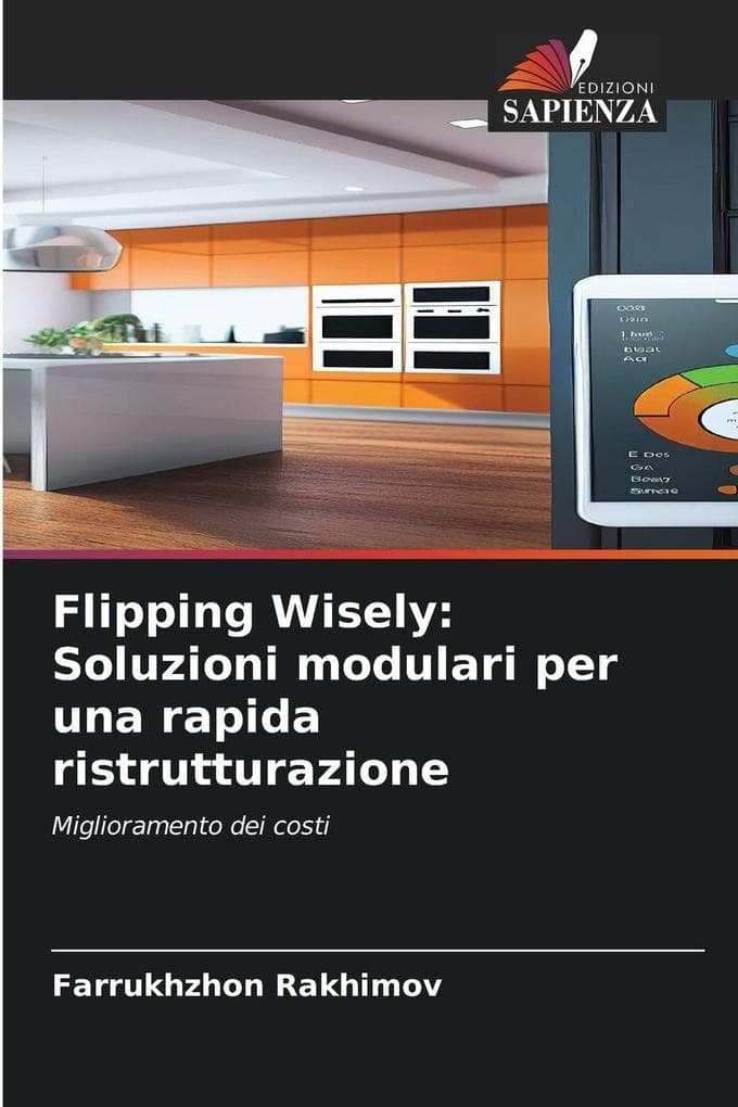 Flipping Wisely: Soluzioni modulari per una rapida ristrutturazione