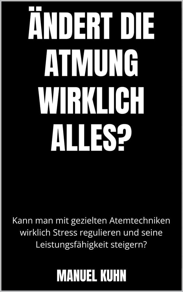 Ändert die Atmung wirklich alles?