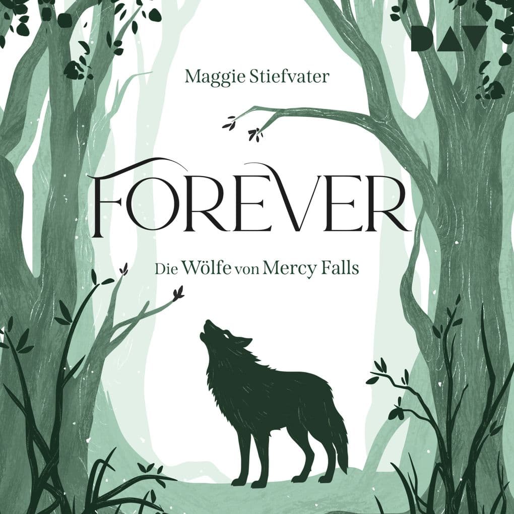 Forever (Die Wölfe von Mercy Falls, Teil 3)