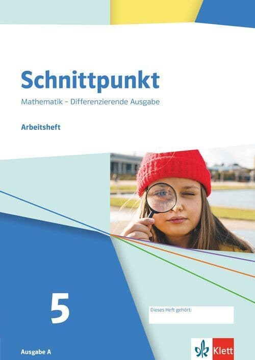 Schnittpunkt Mathematik 5. Arbeitsheft mit Medien Klasse 5. Differenzierende Ausgabe A