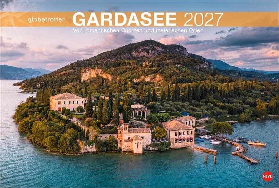 Gardasee Globetrotter Kalender 2027 - Von romantischen Buchten und malerischen Orten