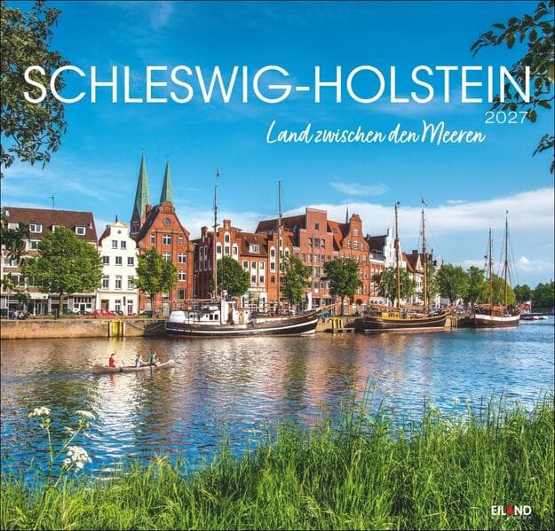 Schleswig-Holstein Edition Kalender 2027 - Land zwischen den Meeren