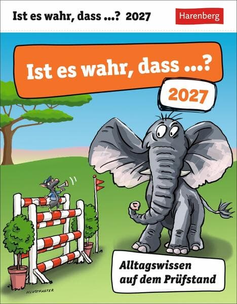 Ist es wahr, dass ...? Tagesabreißkalender 2027 - Alltagswissen auf dem Prüfstand