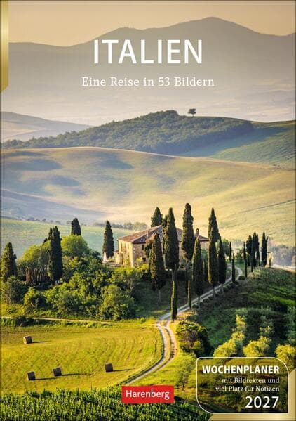 Italien Wochenplaner 2027 - Eine Reise in 53 Bildern