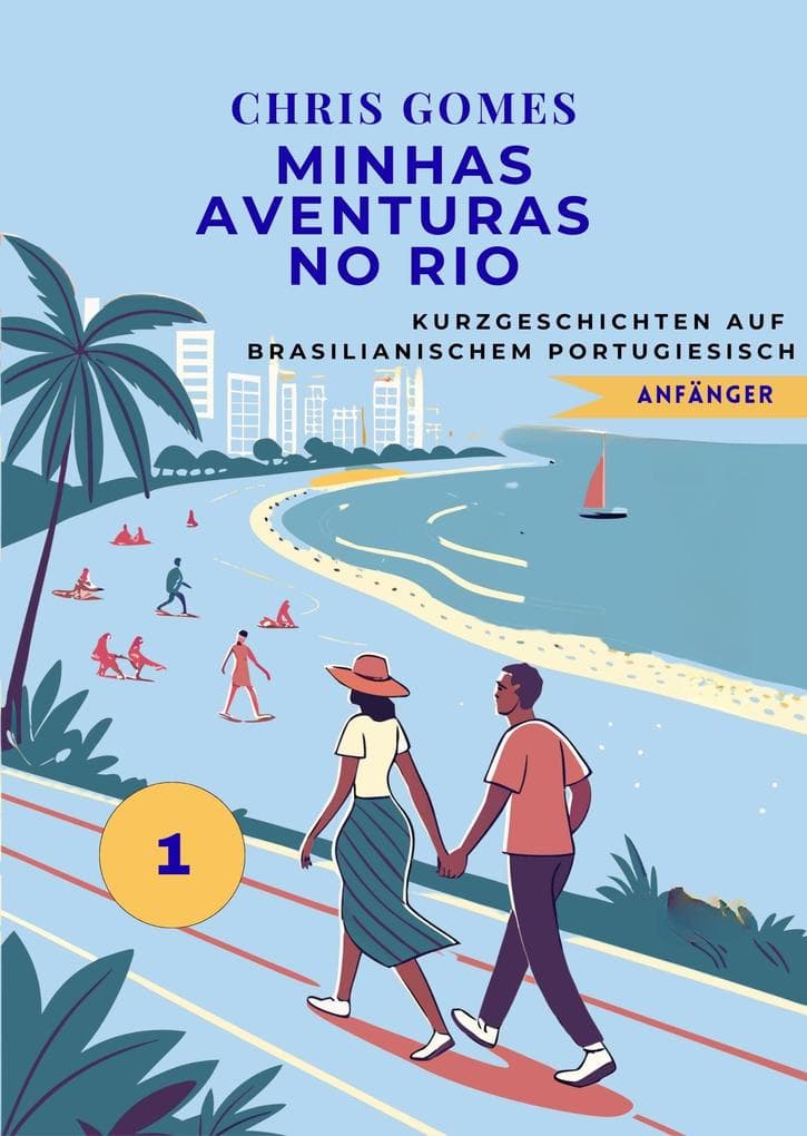 Minhas Aventuras no Rio 1