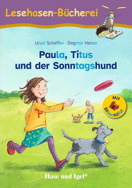 Paula, Titus und der Sonntagshund / Silbenhilfe