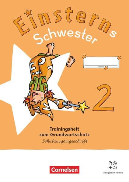 Einsterns Schwester 2. Schuljahr - Sprache und Lesen - Neubearbeitung 2022 - Trainingsheft zum Grundwortschatz - Verbrauchsmaterial in Schulausgangsschrift