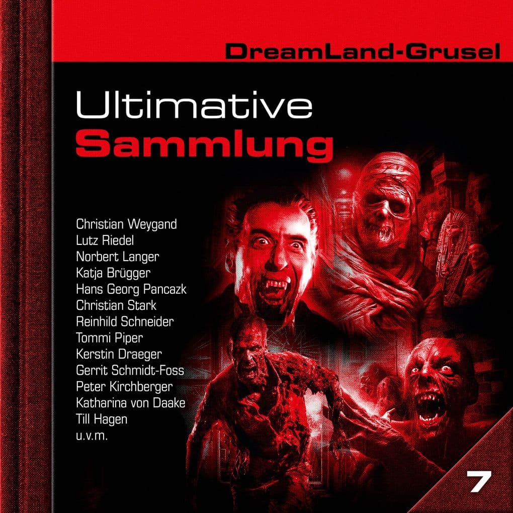 Dreamland Grusel, Ultimative Sammlung Volume 7
