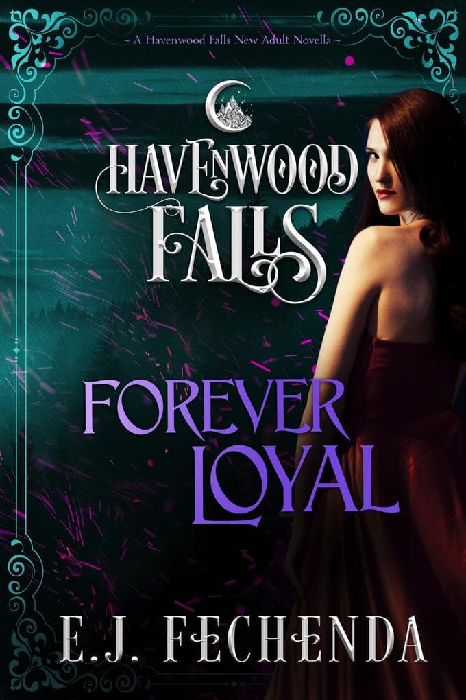 Forever Loyal (Havenwood Falls, #27)