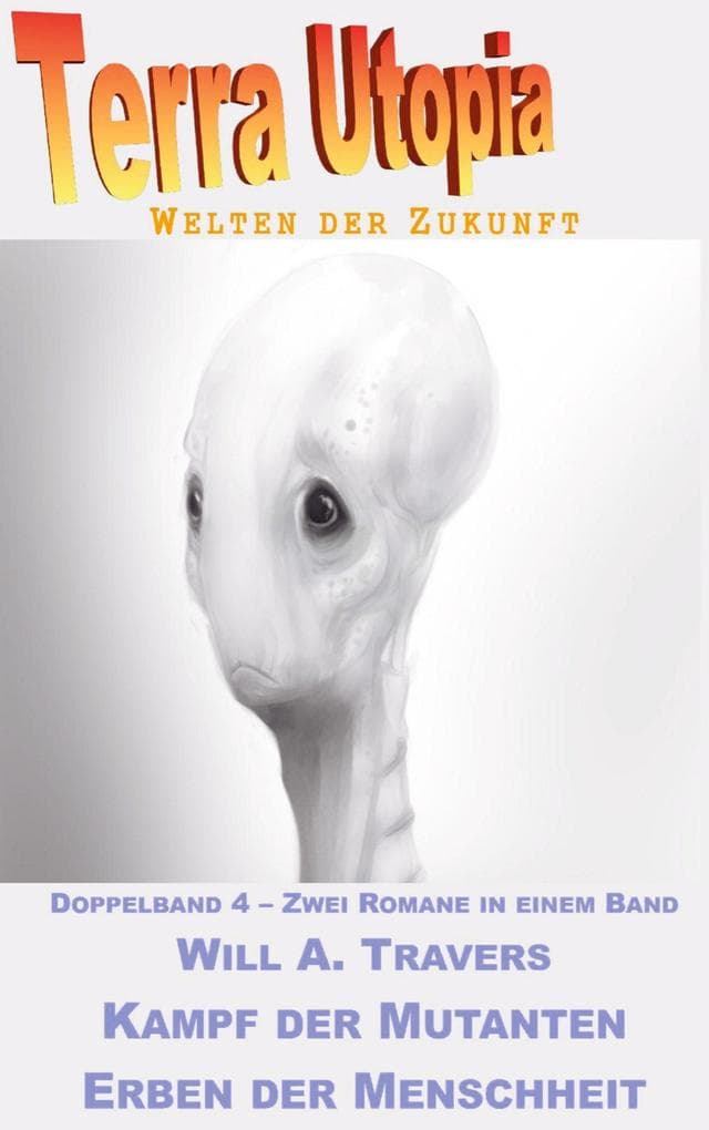 Kampf der Mutanten / Erben der Menschheit