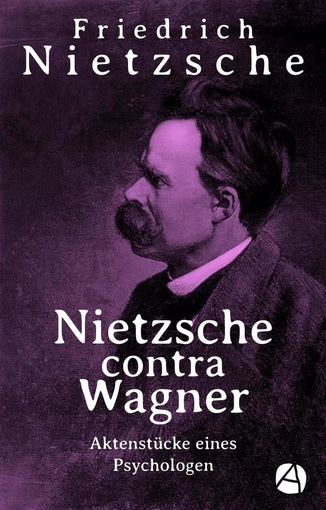 Nietzsche contra Wagner