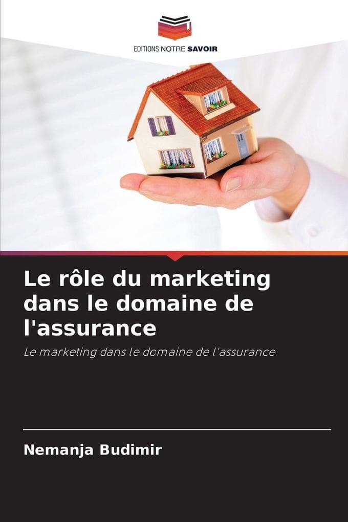 Le rôle du marketing dans le domaine de l'assurance