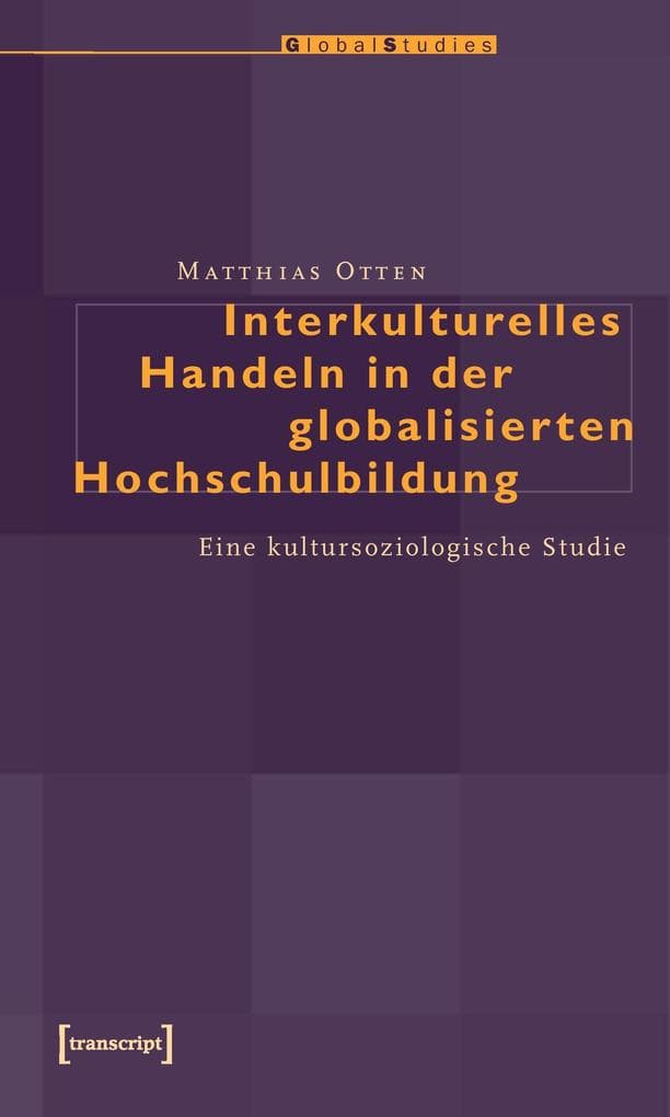 Interkulturelles Handeln in der globalisierten Hochschulbildung