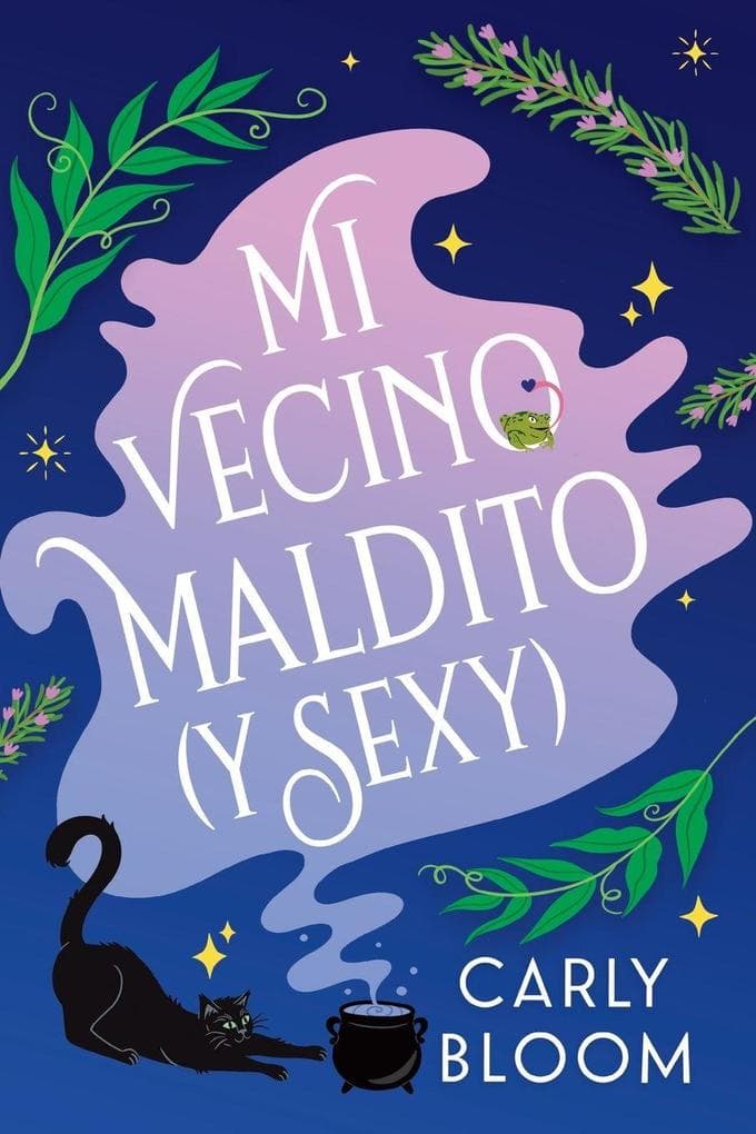 Mi vecino maldito (y sexy) (Hot Hex Boyfriend)