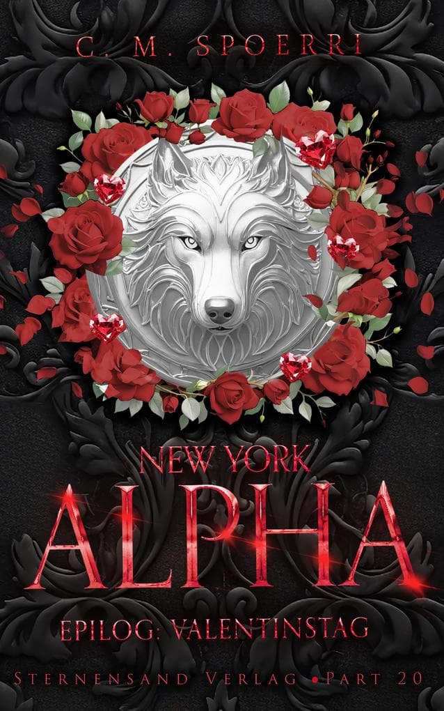 New York Alpha (Part 20 - Epilog 4: Valentinstag)