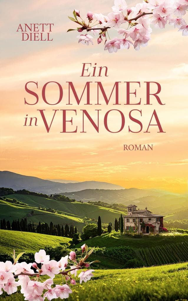 Ein Sommer in Venosa | Ein geheimnisvoller Liebesroman im Süden Italiens (EXKLUSIV bei uns)