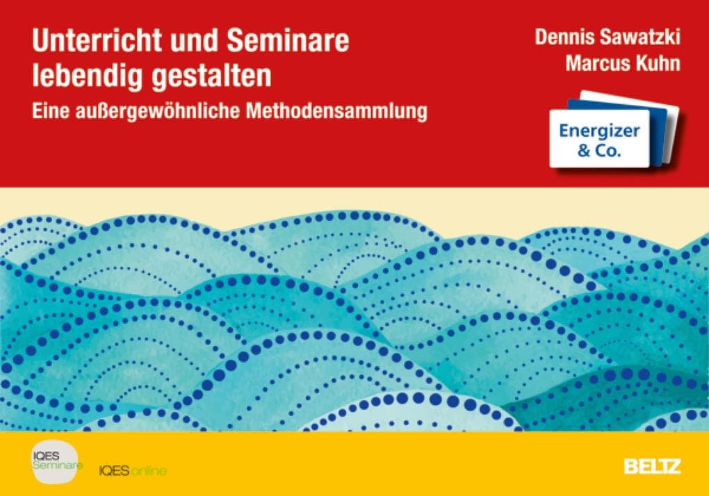 Unterricht und Seminare lebendig gestalten