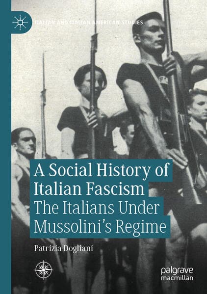 A Social History of Italian Fascism