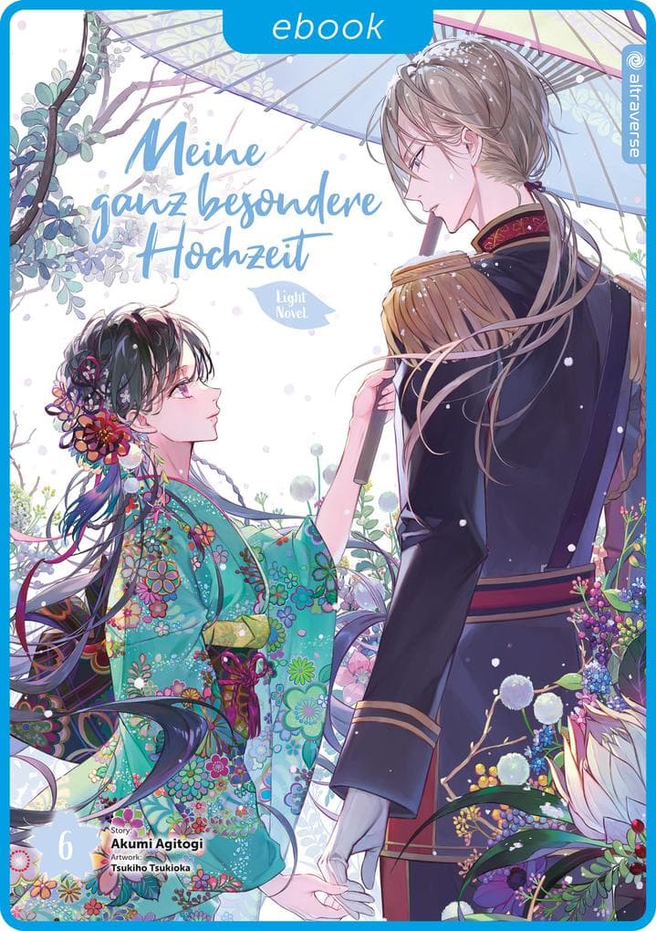 Meine ganz besondere Hochzeit Light Novel 06