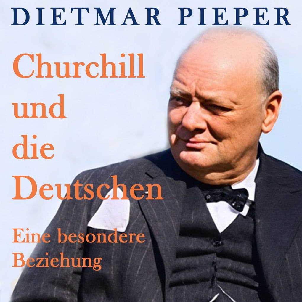 Churchill und die Deutschen