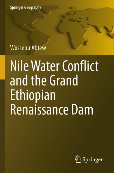 Nile Water Conflict and the Grand Ethiopian Renaissance Dam