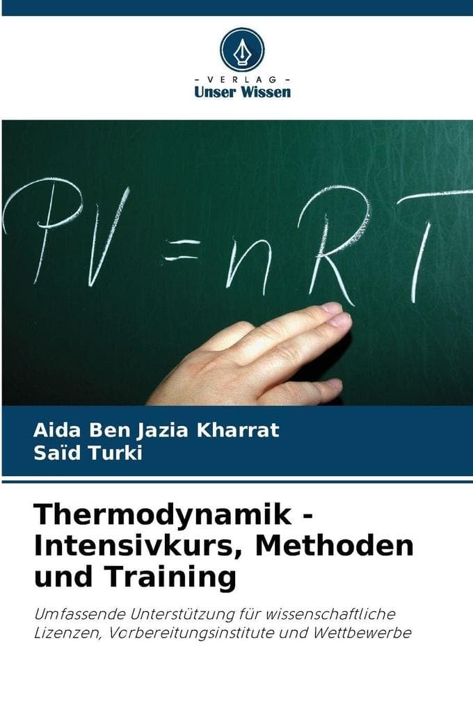 Thermodynamik - Intensivkurs, Methoden und Training
