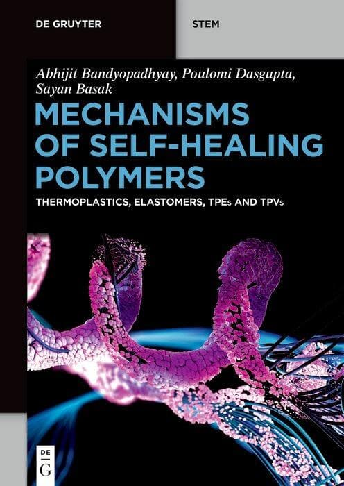 Mechanisms of Self-Healing Polymers