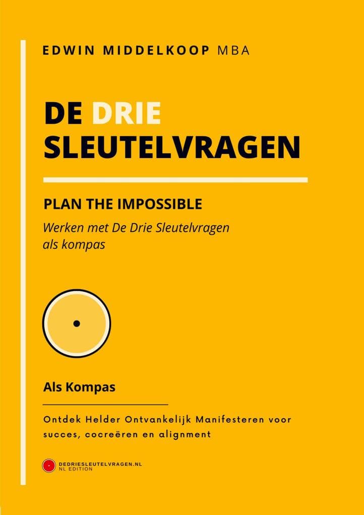De Drie Sleutelvragen als kompas