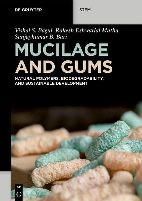 Mucilage and Gums