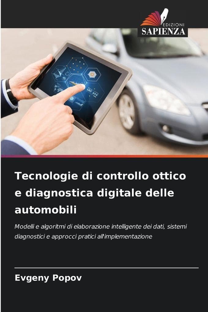 Tecnologie di controllo ottico e diagnostica digitale delle automobili