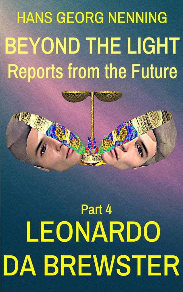 BEYOND THE LIGHT - Reports from the Future