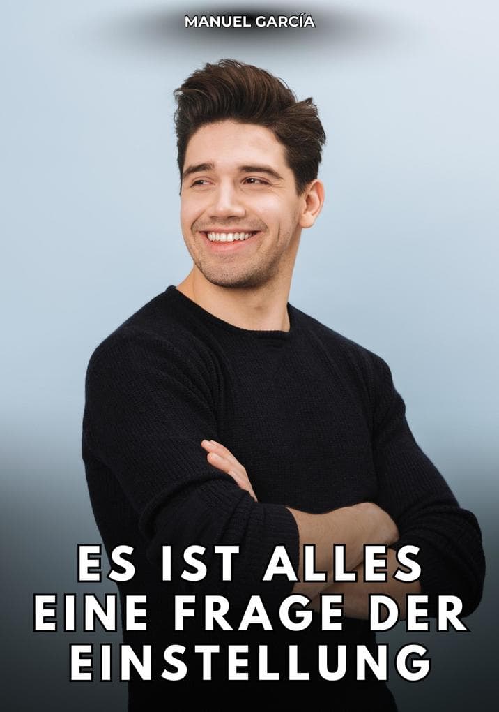 Es ist alles eine Frage der Einstellung