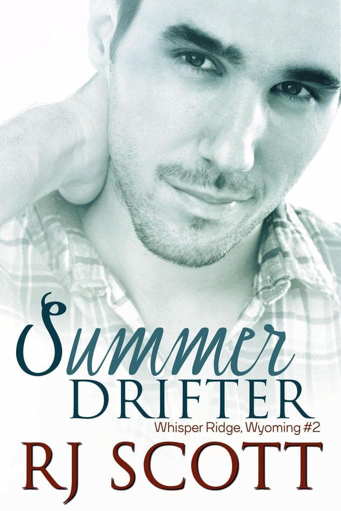 Summer Drifter (Whisper Ridge Wyoming, #2)