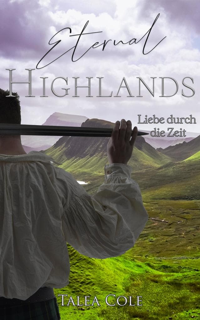 Eternal Highlands: Liebe durch die Zeit